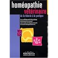 Hom�opathie v�t�rinaire : Th�orie pratique