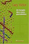 A l'angle des rues parall�les