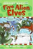 Five Alien Elves (The Hamlet Chronicles)
