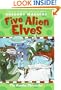 Five Alien Elves (The Hamlet Chronicles)