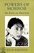 Powers of Horror: An Essay on Abjection (European Perspectives Series)
