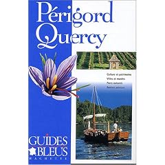 Guide Bleu : P�rigord - Quercy