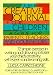 The Creative Journal for Children A Guide for Parents, Teachers and Counselors