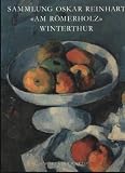Produkt-Bild: Sammlung Oskar Reinhart "Am R&ouml;merholz" Winterthur.