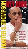 cover of Hey Rube: Blood Sport, the Bush Doctrine, and the Downward Spiral of Dumbness--Modern History from the Sports Desk