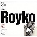 the world of mike royko