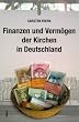 Finanzen und Verm�gen der Kirchen in Deutschland