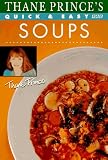 Thane Prince's Quick and Easy Soups
