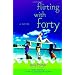 Flirting with Forty