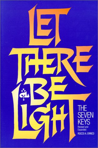 Let There Be Light: The Seven Keys