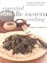Essential Middle Eastern Cooking: Authentic Recipes from an Intriguing Cuisine (Contemporary Kitchen)