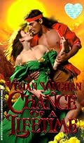 Chance Of A Lifetime (Zebra Splendor Historical Romances)