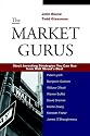The Market Gurus: Stock Investing Strategies You Can Use from Wall Street's Best