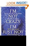 I'm Not Crazy, I'm Just Not You: Real Meaning of the 16 Personality Types