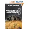 Ghost Stories of Saskatchewan 3