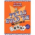 Texas Hold 'Em and Other Card Games: Book and Games Set (Crazy Games) by  Jon Tremaine