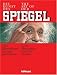 Die Kunst Des Spiegel/The Art of Der Spiegel: Titel-Illustrationen aus funf Jabrzehnten/Cover Illustrations over Five Decades (German Edition)