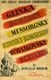 Six great Russian composers: Glinka, Borodin, Mussorgsky, Tchaikovsky, Rimsky-Korsakov, Scriabin : their lives and works