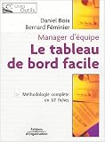 Revue Editions d'Organisation  / Le tableau de bord facile : Manager d'équipe