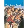 Just the Facts: the Arms Trade  (Just the Facts)
