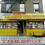 The Beatnuts - The Spot (Remix EP)