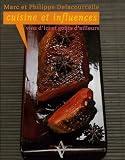 Revue Agnès Vienot Editions  / Cuisine et influences : Vins d'ici et goûts d'ailleurs