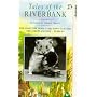 Tales of the Riverbank [VHS]