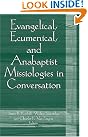 Evangelical, Ecumenical...