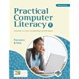 Practical Computer Literacy: Internet and Core Computing Certification (Practical (Thomson)) by June Parsons and Dan Oja