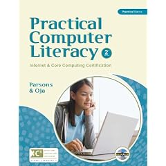 Practical Computer Literacy: Internet and Core Computing Certification (Practical (Thomson))