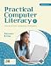 Practical Computer Literacy: Internet and Core Computing Certification (Practical (Thomson)) Cover