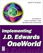 Implementing J.D. Edwards OneWorld (BAAN)