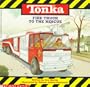 Tonka Fire Truck to the Rescue: Tonka Trucks Storybooks