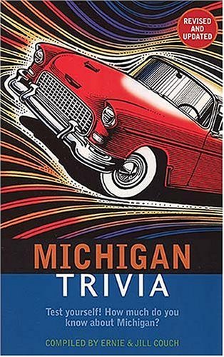 Michigan Trivia (Trivia Fun) (Trivia Fun)