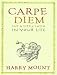 Carpe Diem: Put a Little Latin in Your Life