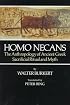 Homo Necans: The Anthropology of Ancient Greek Sacrificial Ritual and Myth