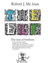 eBooks: The Elf (The War of Brothers Book 1) - Elf Book Site