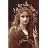 The Wicca Spellbook: A Witch's Collection of Wiccan Spells, Potions, and Recipes