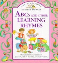 ABCs and Other Learning Rhymes (Kingfisher Nursery Library)