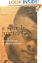 A Simple Justice: The Challenge of Small Schools (Teaching for Social Justice Series)