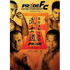 Pride Fighting Championships: Bushido, Vol. 6 [2006] (REGION 1) (NTSC)