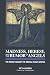 Madness, Heresy and the Rumor of Angels: Revolt Against the Mental Health System
