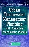 Urban Stormwater Management Planning with Analytical Probabilistic Models