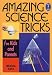 子どもにウケる科学手品―Amazing science tricks