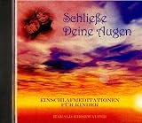 Schlie�e Deine Augen, 1 CD-Audio