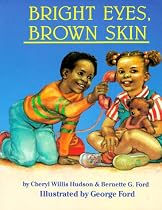 Bright Eyes, Brown Skin (A Feeling Good Book) (A Feeling Good Book)