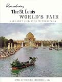 cover of Remembering the St. Louis World's Fair (April 30 Through December 1, 1904)