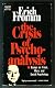 The Crisis of Psychoanalysis