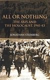 All or Nothing: The Axis and the Holocaust, 1941-43