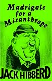 Madrigals for a Misanthrope